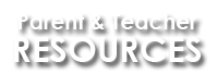 Click for Parent Teacher Resources Click here